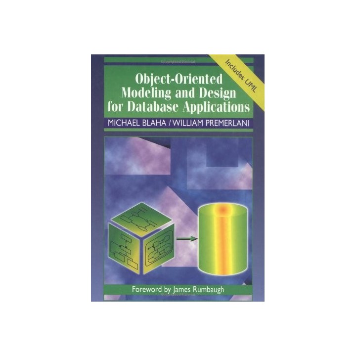 Object-Oriented Modeling And Design For Database Applications
